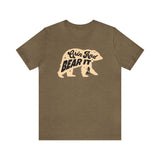 Grin and Bear It (Cotton Blend Tee)