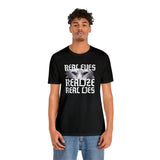 Real Eyes, Realize, Real Lies (WOLF) (Cotton Blend Tee)