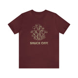 Shuck Off, Mushroom, (Cotton Blend Tee)